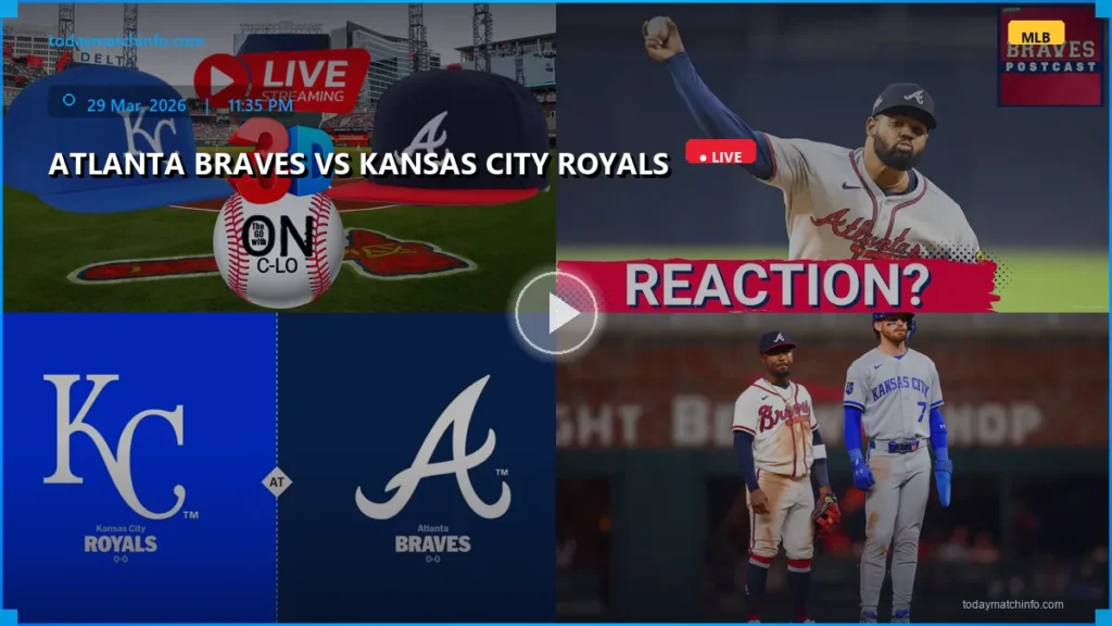 Atlanta Braves vs Kansas City Royals Live Stream: How to Watch, Prediction & Game Time