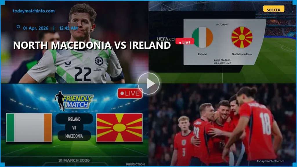 North Macedonia vs Ireland Live Stream: How to Watch, Start Time, and Prediction