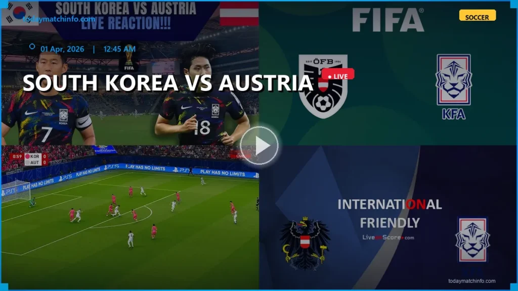 South Korea vs Austria Live Stream: How to Watch International Soccer Friendly 2026