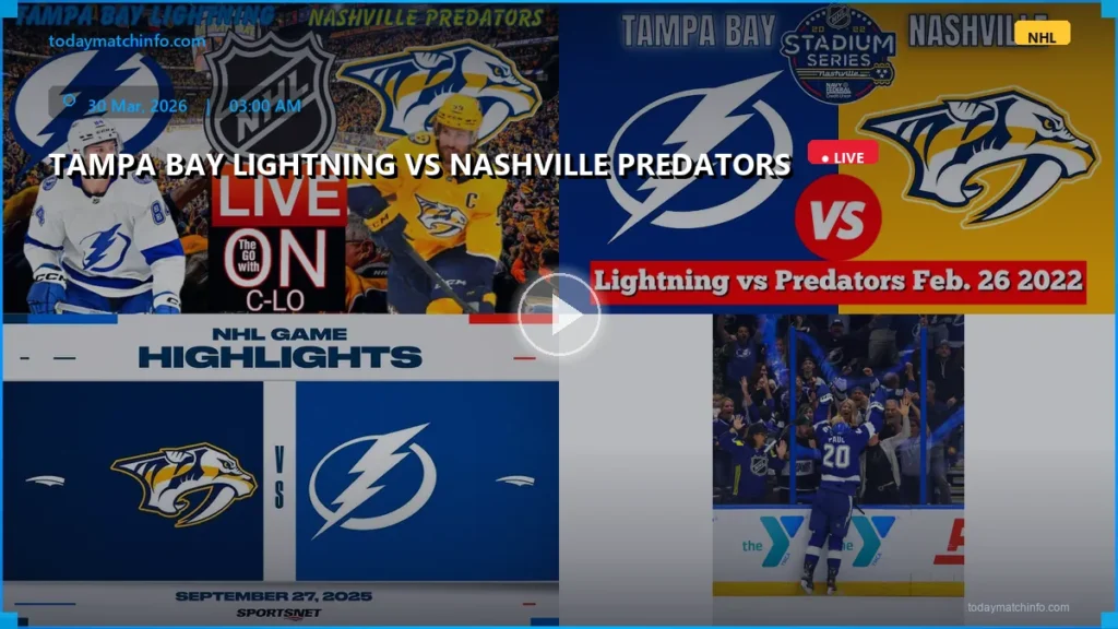 Tampa Bay Lightning vs Nashville Predators Live Stream, Start Time & NHL Match Prediction