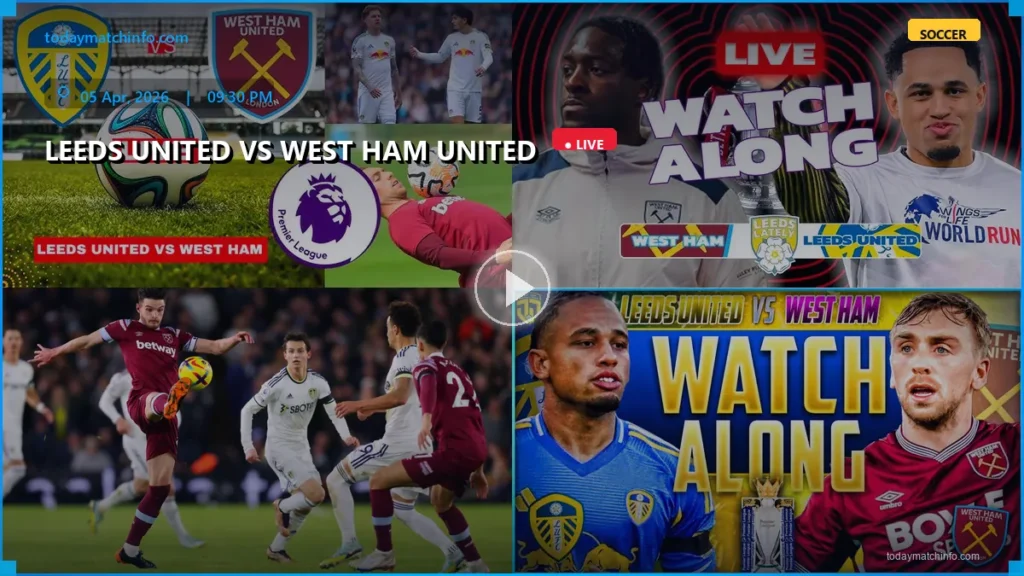 Leeds vs West Ham Live Stream: How to Watch Premier League Online in USA