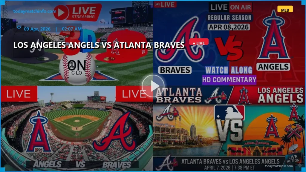 Los Angeles Angels vs Atlanta Braves Live Stream: How to Watch, Prediction & MLB Game Time