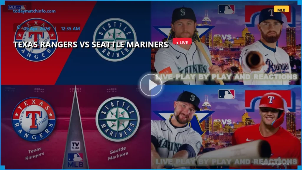 Texas Rangers vs Seattle Mariners Live Stream: How to Watch MLB Game Online, Time, and Predictions