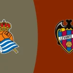 Real Sociedad vs Levante: Live Stream, Match Preview & Key Stats
